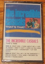 INCREDIBLE CASUALS - That's That