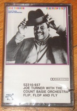 TURNER, JOE with COUNT BASIE - Flip Flop And Fly