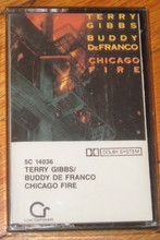 GIBBS, TERRY & BUDDY DeFRANCO - Chicago Fire