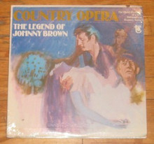LEGEND OF JOHNNY BROWN - Country Opera
