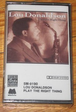 DONALDSON, LOU - Play The Right Thing