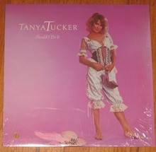 TUCKER, TANYA - Should I Do It
