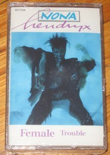 HENDRYX, NONA - Female Trouble  CS