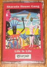SHARADA HOUSE GANG - Life Is Life