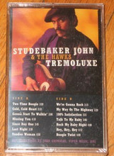 STUDEBAKER JOHN & THE HAWKS - Tremoluxe