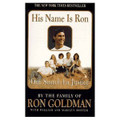 His Name Is Ron Our Search For Justice