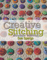 Creative Stitching Second Edition Sue Spargo