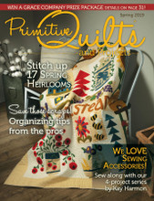 Primitive, Quilts, Projects, Spring,2019,Issue, magazine