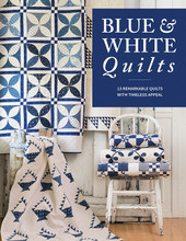 Blue,White,Quilt,book,author,Moda,designers,Auntie,Jus,Quilt,Shoppe