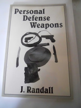 PERSONAL DEFENSE WEAPONS by J. RANDALL