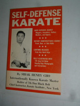 SELF-DEFENSE KARATE BY SIHAK HENRY CHO Softcover First Edition