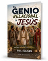 El Genio Relacional de Jesús