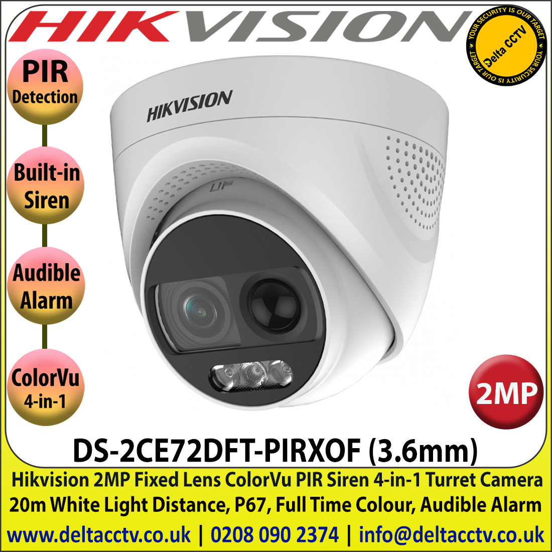 Hikvision 2mp turret store camera