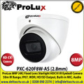 ProLux - 8MP (4K) 2.8mm Fixed Lens Starlight (Full-Colour Night Vision) HD-CVI IR Eyeball CCTV Camera, 50m IR Range, IP67, DC12V, HD/SD Output Switchable, Built-in MIC, Audio in Interface, WDR, 3DNR - PXC-620F8W-AS 