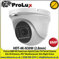ProLux 8MP/4K 2.8mm Fixed Lens Hybrid Color TVI Turret CCTV Camera, 30m IR Distance, IP67 Weatherproof  - HDT-4K-N30W 