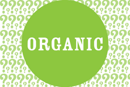 Definition: Organic and what it really means.