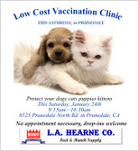 We Host Protect Your Pet Low Cost Vaccination Clinics, Saturday, January 24th, L.A. Hearne Company Feed & Ranch Supply 8525 N. Prunedale Rd. in Prunedale, 
