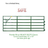 SAVE! Powder River Heavy Duty 12' Gate with lever latch ( in store pick up)