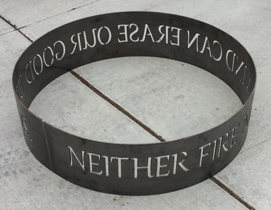 Neither Fire Nor Wind Can Erase Our Good Deeds Fire Ring