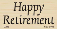 Happy Retirement - 700E