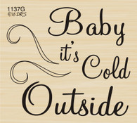 Baby It's Cold Outside Greeting - 1137G