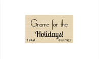 Tiny Gnome for the Holidays Greeting - 174A