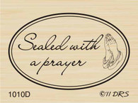 Sealed with a Prayer - 1010D
