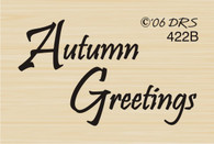 Small Autumn Greetings - 422B
