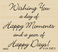 Happy Moments Happy Days Greeting - 490G