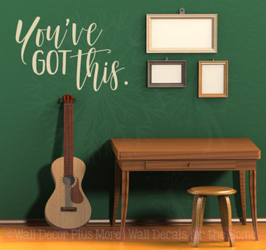You've Got This Motivational Wall Art Stickers Vinyl Letters Decals Quotes