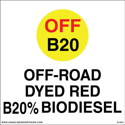 D-693 - 6"W x 6"H - API Color Coded Decal - OFF-ROAD (DYED RED) B20% BIODIESEL