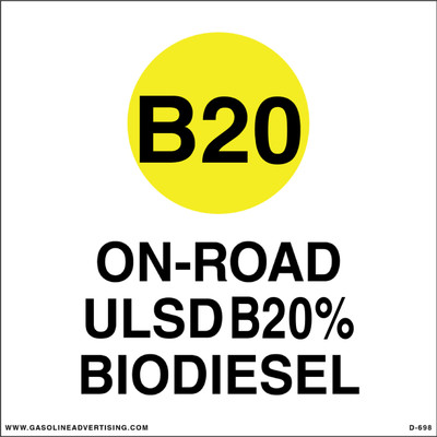 D-698 - 6"W x 6"H - API Color Coded Decal - ON-ROAD ULSD B20% BIODIESEL
