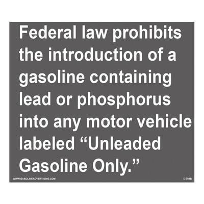 D-701B Fueling Instruction Decal - FEDERAL LAW...
