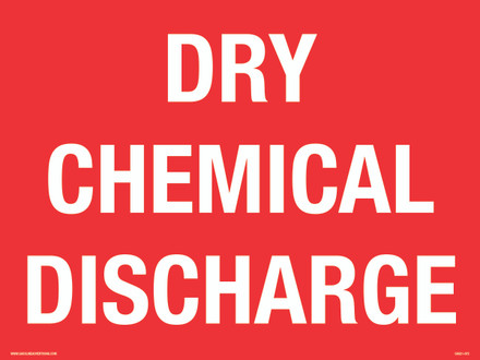 CAS21-072 DRY CHEMICAL DISCHARGE Aluminum Sign
