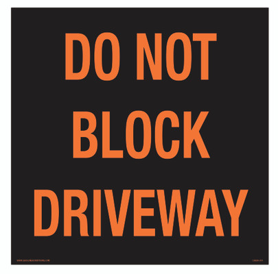 CAS20-074 - DO NOT BLOCK DRIVEWAY Aluminum Sign