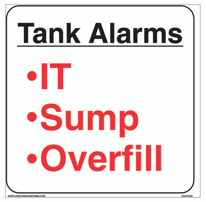 CAS19-053 - 8"W x 8"H Tank Alarms IT Sump Overfill Aluminum Sign