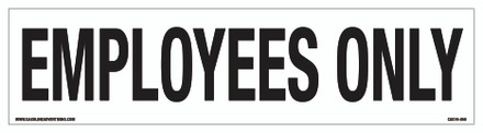 CAS19-050- EMPLOYEES ONLY Aluminum Sign