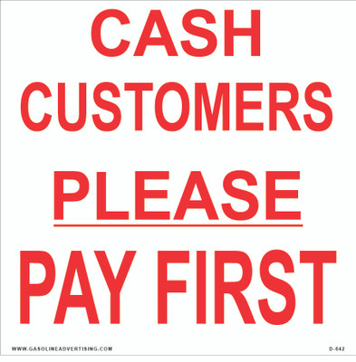 D-642 Payment Decal - CASH CUSTOMERS...