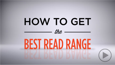 How to Get the Best Read Range How to Get the Best Read Range