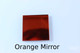 Orange Mirror Acrylic