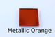 Metallic Orange Acrylic