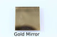 Gold Mirror Acrylic