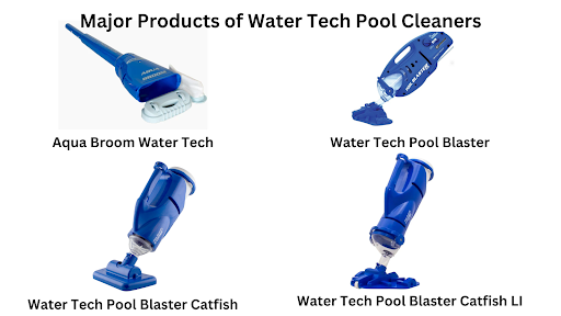 Major Products of Water Tech Pool Cleaners