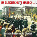 BT 2110-2 Im Gleichschritt Marsch! Parademärsche und Lieder