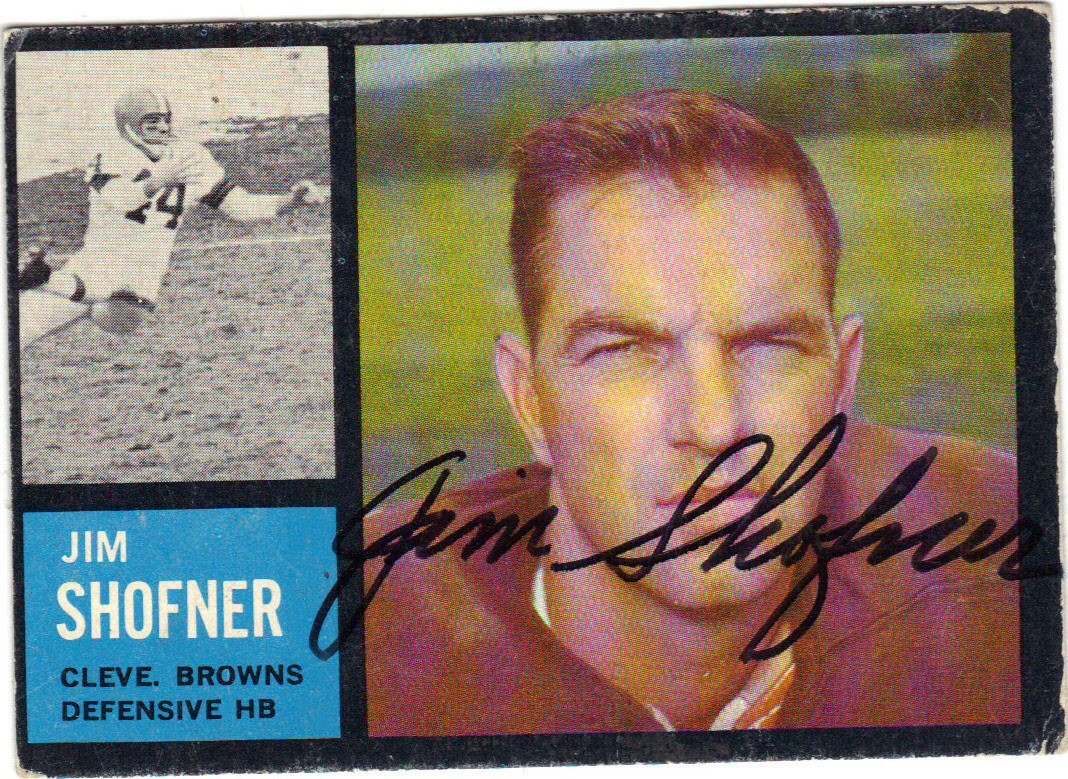 JIM SHOFNER CLEVELAND BROWNS AUTOGRAPHED VINTAGE FOOTBALL CARD #31015B ...