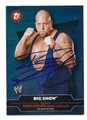 BIG SHOW AUTOGRAPHED WRESTLING CARD #40716G