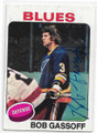 BOB GASSOFF ST LOUIS BLUES AUTOGRAPHED VINTAGE ROOKIE HOCKEY CARD #80320B