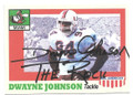 DWAYNE 'THE ROCK" JOHNSON UNIVERSITY OF MIAMI HURRICANES AUTOGRAPHED NOVELTY FOOTBALL CARD #60721A