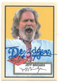 JEFF BRIDGES THE BIG LEBOWSKI MOVIE AUTOGRAPHED NOVELTY BASEBALL CARD #61721D