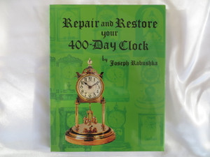 Repair and Restore your 400 Day Clock